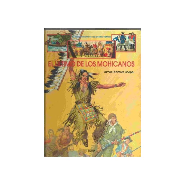 El último De Los Mohicanos (Al descubrimiento de los grandes clásicos)